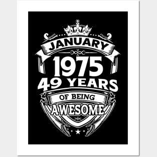 January 1975 49 Years Of Being Awesome 49th Birthday Posters and Art